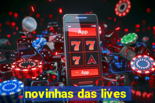 novinhas das lives